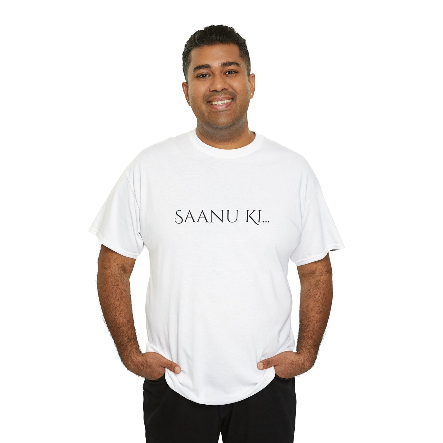 Funny Saanu Ki Saying, Funny Punjabi Saying, Punjabi Slogan T-shirt, Unisex Tee