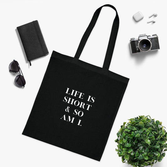 Funny Slogan Cotton Tote Bag, Lift Is Short & So Am I, Tote Shopping Bag