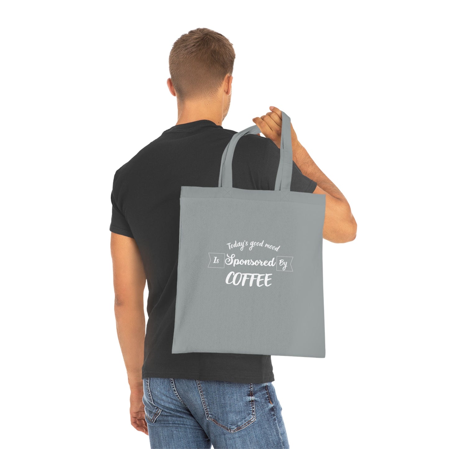 Funny Slogan Cotton Tote Bag, Todays Good Mood Is Sponsored By Coffee, Tote Shopping Bag