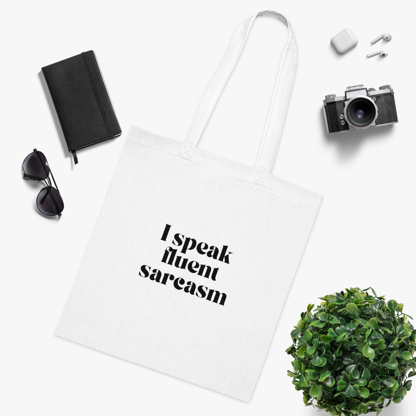 Funny Slogan Cotton Tote Bag, I Speak Fluent Sarcasm, Tote Shopping Bag