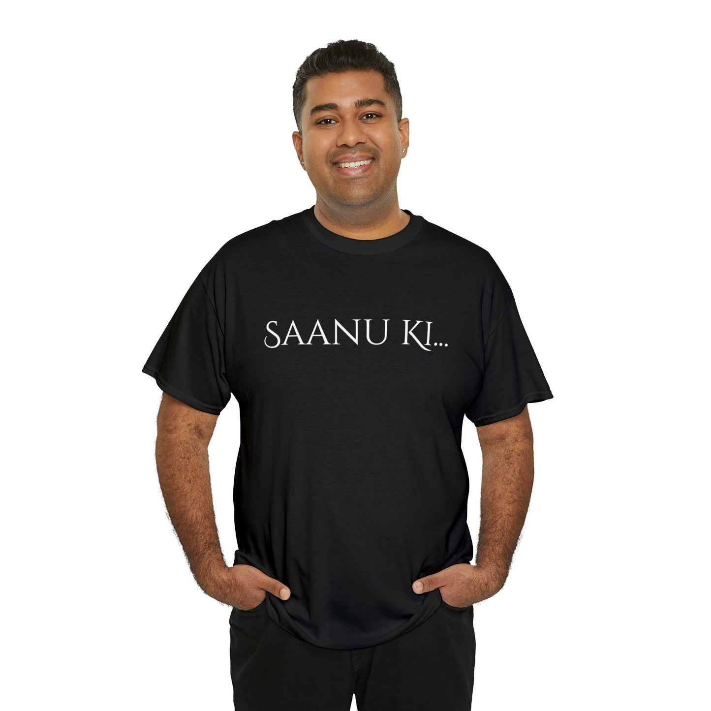 Funny Saanu Ki Saying, Funny Punjabi Saying, Punjabi Slogan T-shirt, Unisex Tee EUR