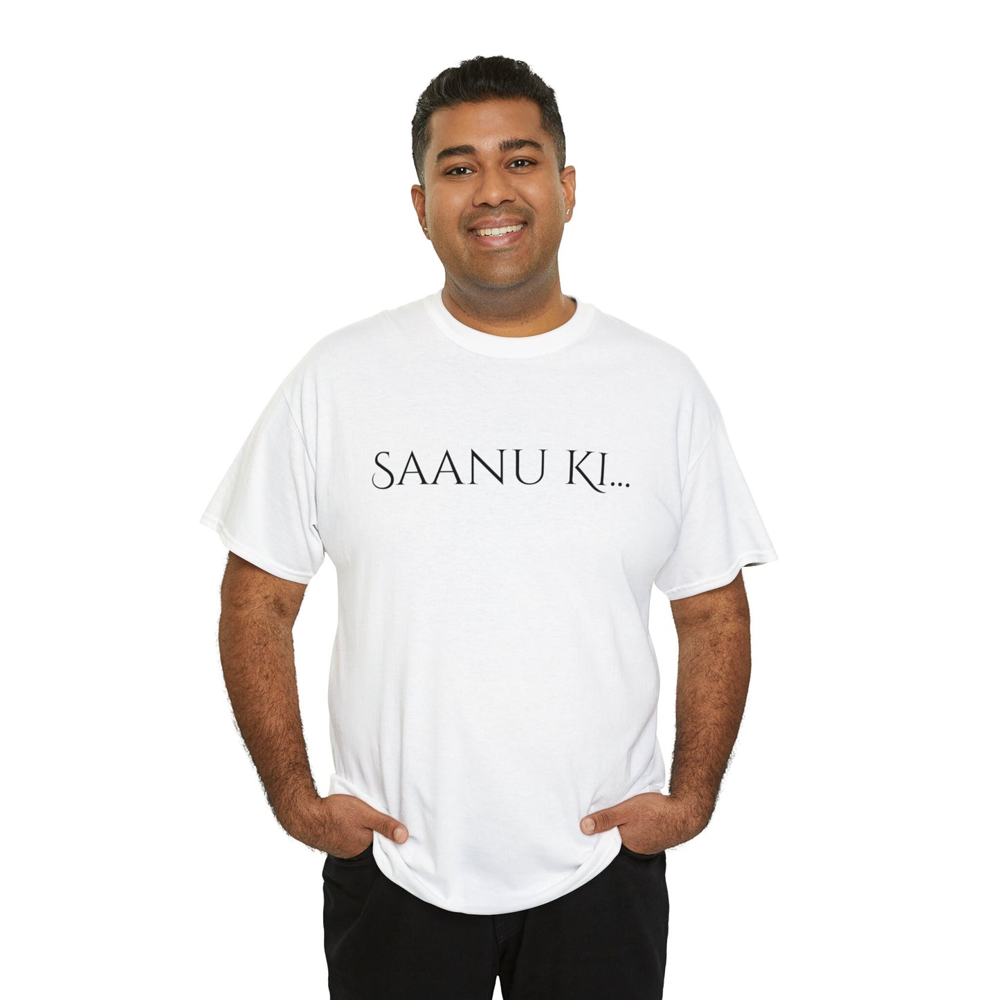 Funny Saanu Ki Saying, Funny Punjabi Saying, Punjabi Slogan T-shirt, Unisex Tee EUR