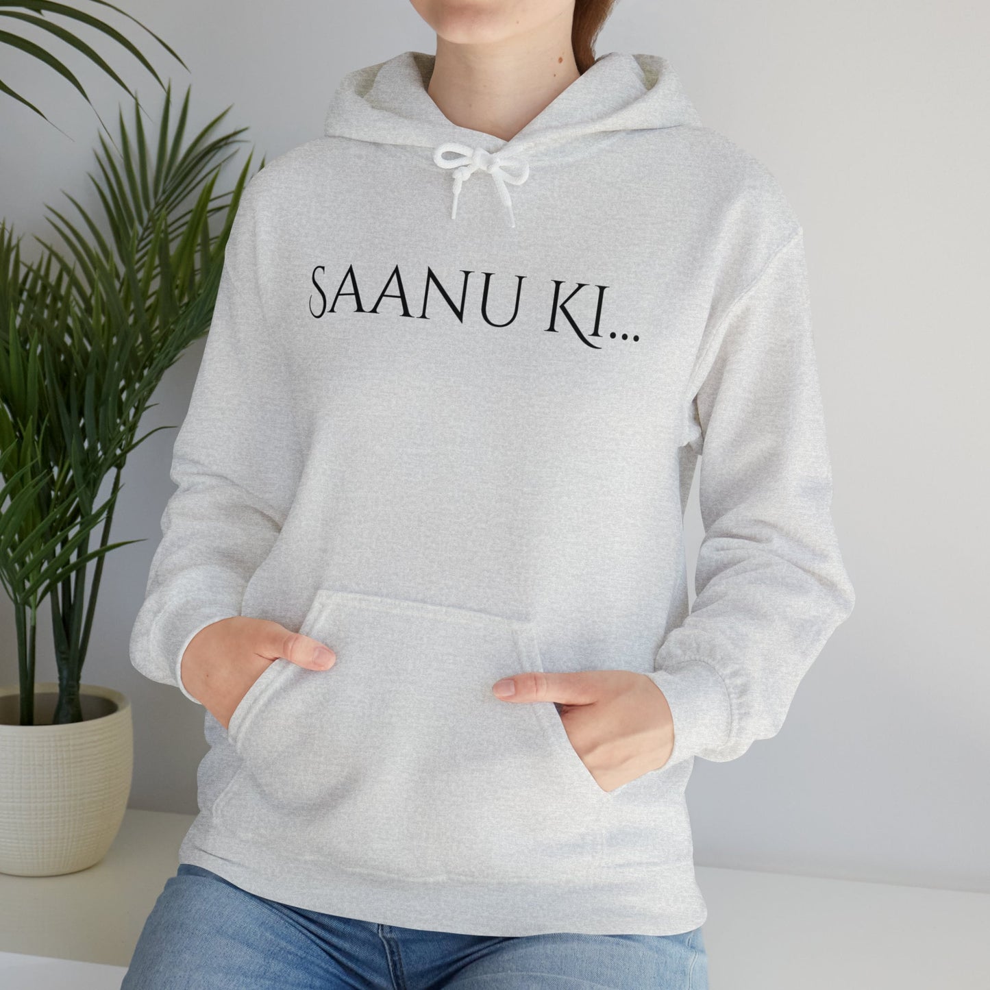 Funny Saanu Ki Punjabi Saying, Desi Hoodie, Punjabi Slogan Hoodies, Unisex Hoodie