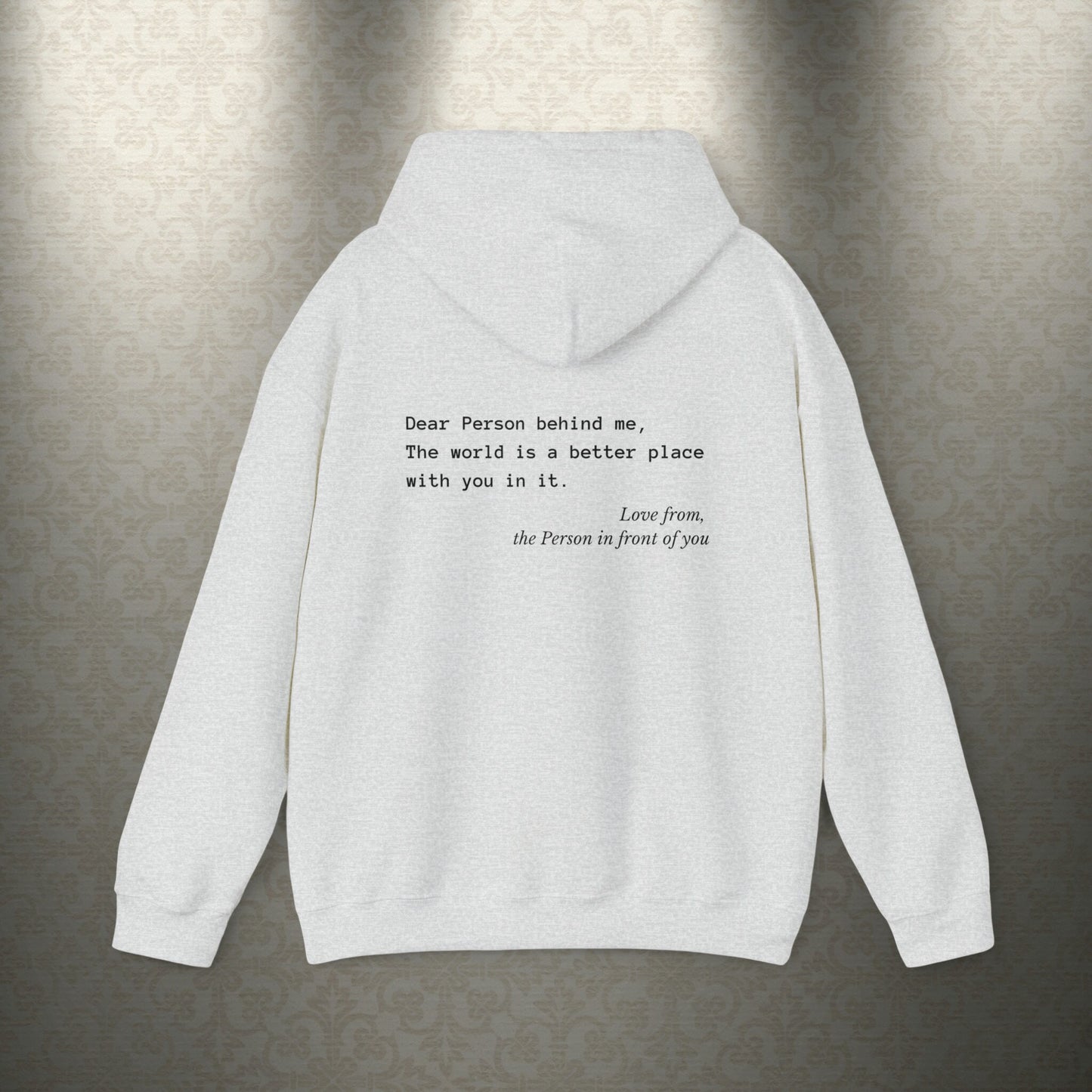 Dear Person Behind Me Hoodie, Mental Health Awareness Hooded Sweatshirt, Unisex Hoodie