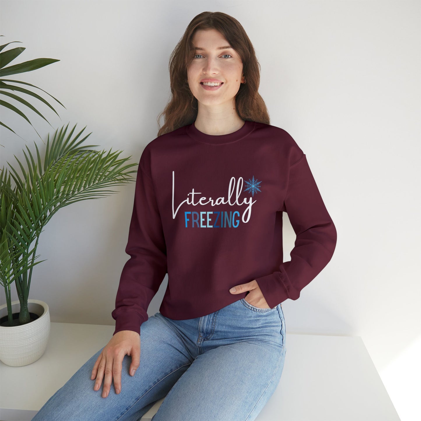 Literally Freezing, Cosy Sweater, Slogan Sweatshirt, Womens Sweatshirt