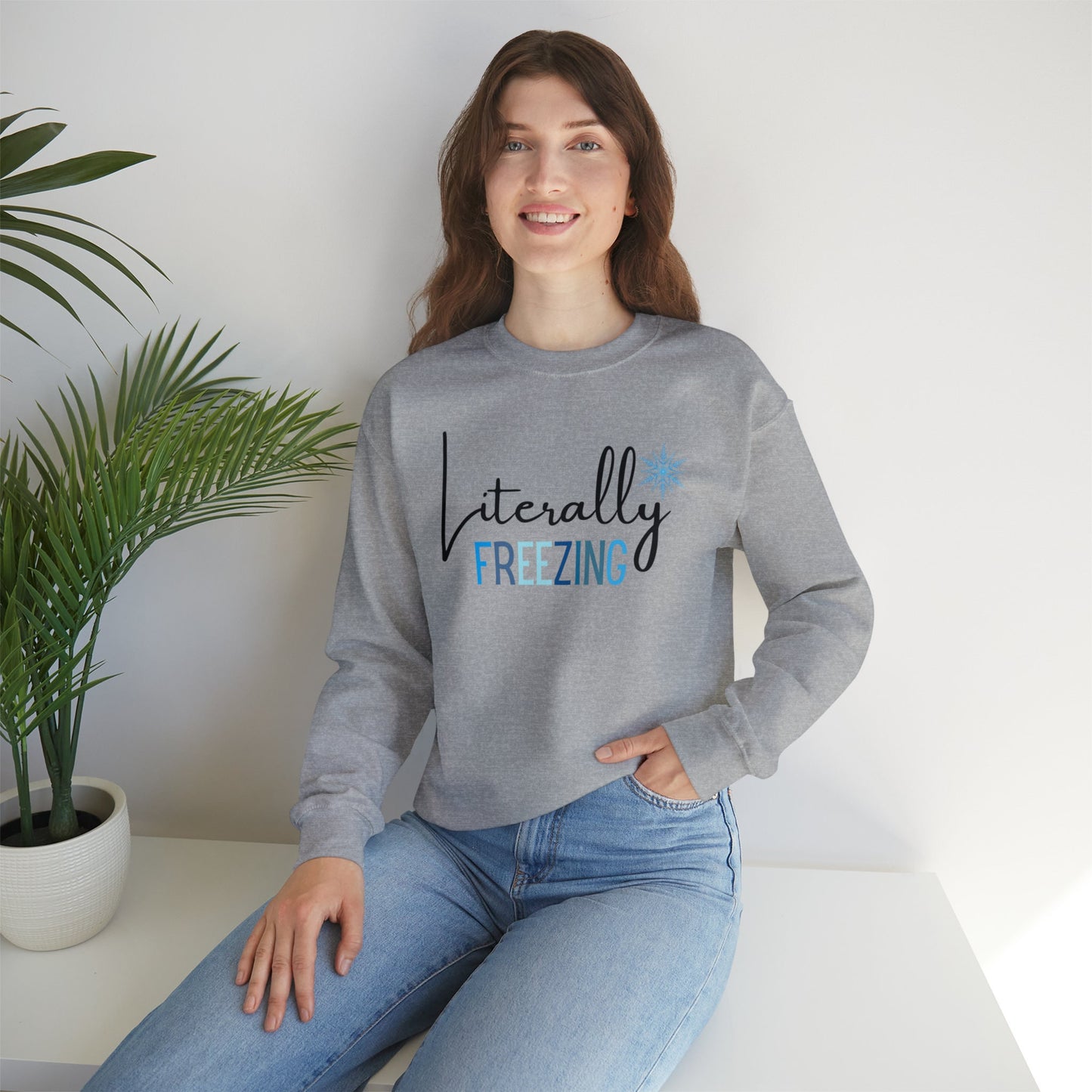 Literally Freezing, Cosy Sweater, Slogan Sweatshirt, Womens Sweatshirt EUR